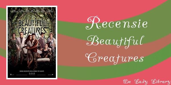 Recensie Beautiful Creatures film